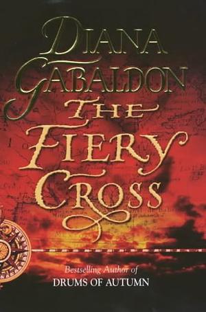 The Fiery Cross by Diana Gabaldon