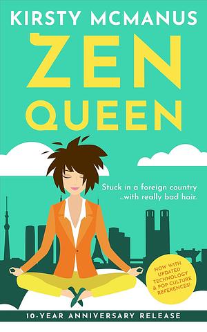 Zen Queen by Kirsty McManus