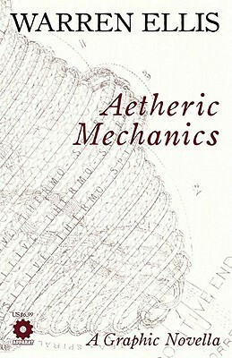 Aetheric Mechanics by Gianluca Pagliarani, Warren Ellis