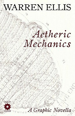 Aetheric Mechanics by Warren Ellis, Gianluca Pagliarani