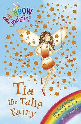 Tia the Tulip Fairy by Georgie Ripper, Daisy Meadows