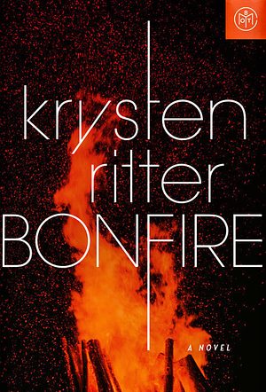 Bonfire by Krysten Ritter