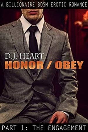 The Engagement by D.J. Heart