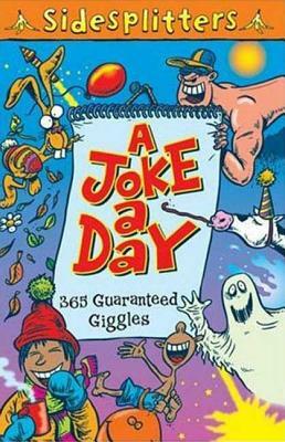 A Joke a Day: 365 Guaranteed Giggles by Kingfisher Books