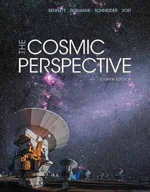 The Cosmic Perspective by Jeffrey O. Bennett