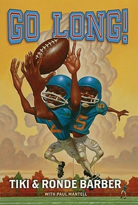 Go Long! by Tiki Barber, Ronde Barber