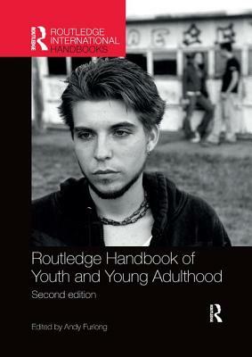 Routledge Handbook of Youth and Young Adulthood by 