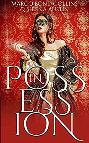 In Possession by Sheena Austin, Margo Bond Collins