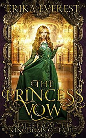 The Princess Vow by Erika Everest