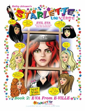 Starlette Universe: Eva from E-Ville by Dick Kulpa, Kathy Johnson