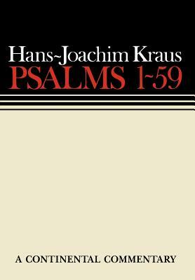 Psalms 1-59 by Hans-Joachim Kraus