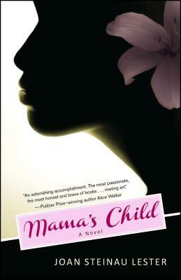 Mama's Child by Joan Steinau Lester