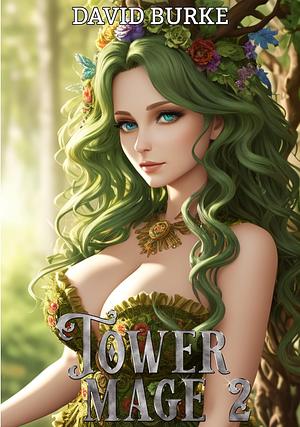 Tower Mage 2 by David Burke