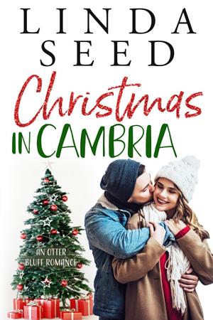 Christmas in Cambria by Linda Seed