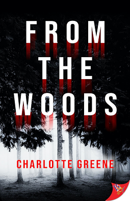 From the Woods by Charlotte Greene