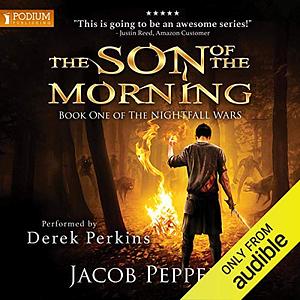 The Son of the Morning by Jacob Peppers