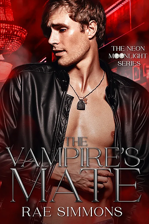 The Vampire's Mate by Rae Simmons