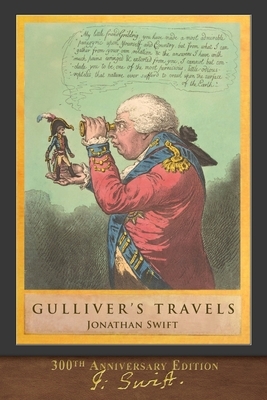 Gulliver's Travels (300th Anniversary Edition): Illustrated by T. Morten by Jonathan Swift