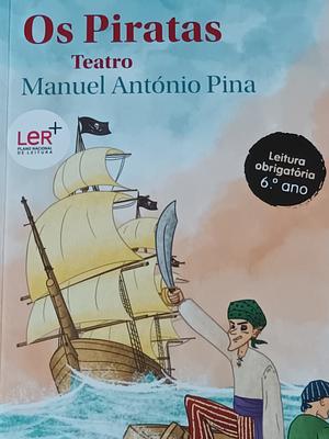 Os Piratas - Teatro by Manuel António Pina