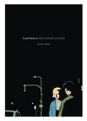 Sleepwalk: And Other Stories by Adrian Tomine