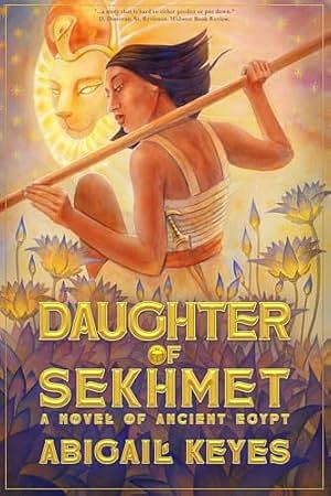 Daughter of Sekhmet by Abigail Keyes