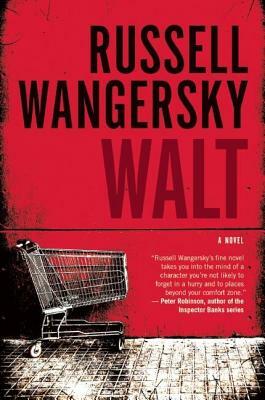 Walt by Russell Wangersky