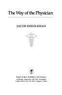 The Way of the Physician, Issue 375 by Jacob Needleman