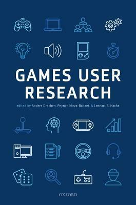 Games User Research by Anders Drachen