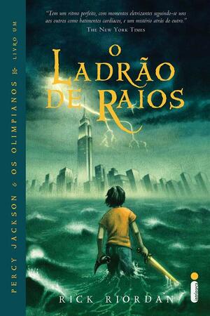 O Ladrão de Raios by Rick Riordan