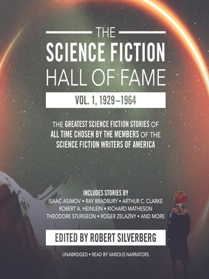 The Science Fiction Hall of Fame: Volume One, 1929-1964 by Robert Silverberg