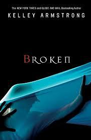 Broken by Kelley Armstrong