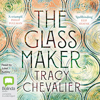 The Glassmaker by Tracy Chevalier