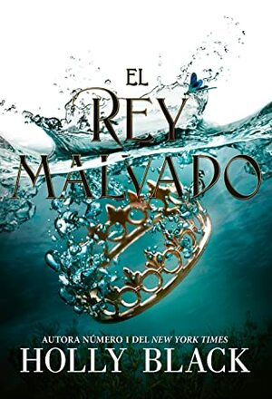 El rey malvado by Holly Black, Jaime Valero