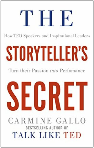 Storyteller's Secret by Carmine Gallo