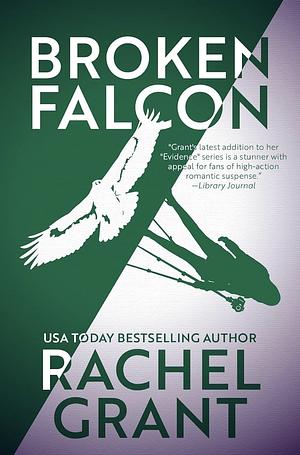 Broken Falcon by Rachel Grant, Rachel Grant