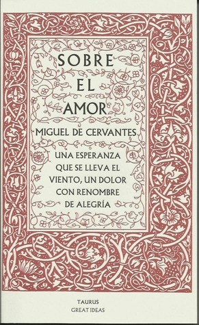 Sobre el Amor by Miguel de Cervantes