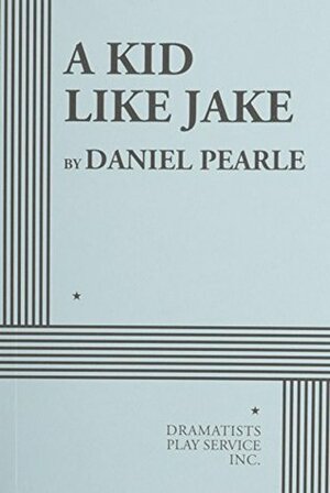 A Kid Like Jake by Daniel Pearle