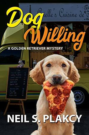 Dog Willing by Neil S. Plakcy