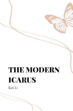 The Modern Icarus by Sun Li