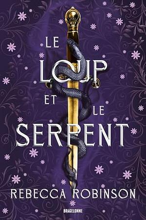Le loup et le Serpent  by Rebecca Robinson