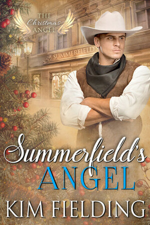 Summerfield's Angel by Kim Fielding