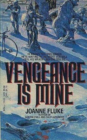 Vengeance is Mine by Joanne Fluke