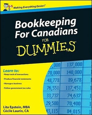 Bookkeeping For Canadians For Dummies by Cecile Laurin, Lita Epstein