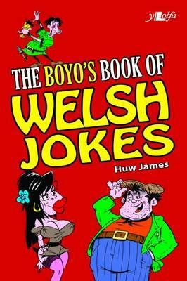 The Half-Tidy Book of Welsh Jokes by Huw James