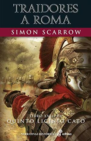Traidores a Roma by Simon Scarrow