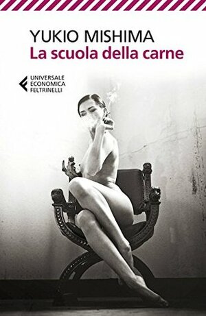 La scuola della carne by Yukio Mishima