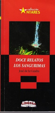 Doce relatos, Los Sangurimas by José de la Cuadra