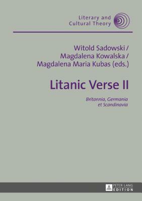 Litanic Verse II; Britannia, Germania et Scandinavia by 