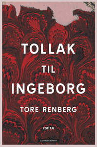 Tollak til Ingeborg by Tore Renberg