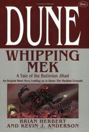 Whipping Mek by Brian Herbert, Kevin J. Anderson